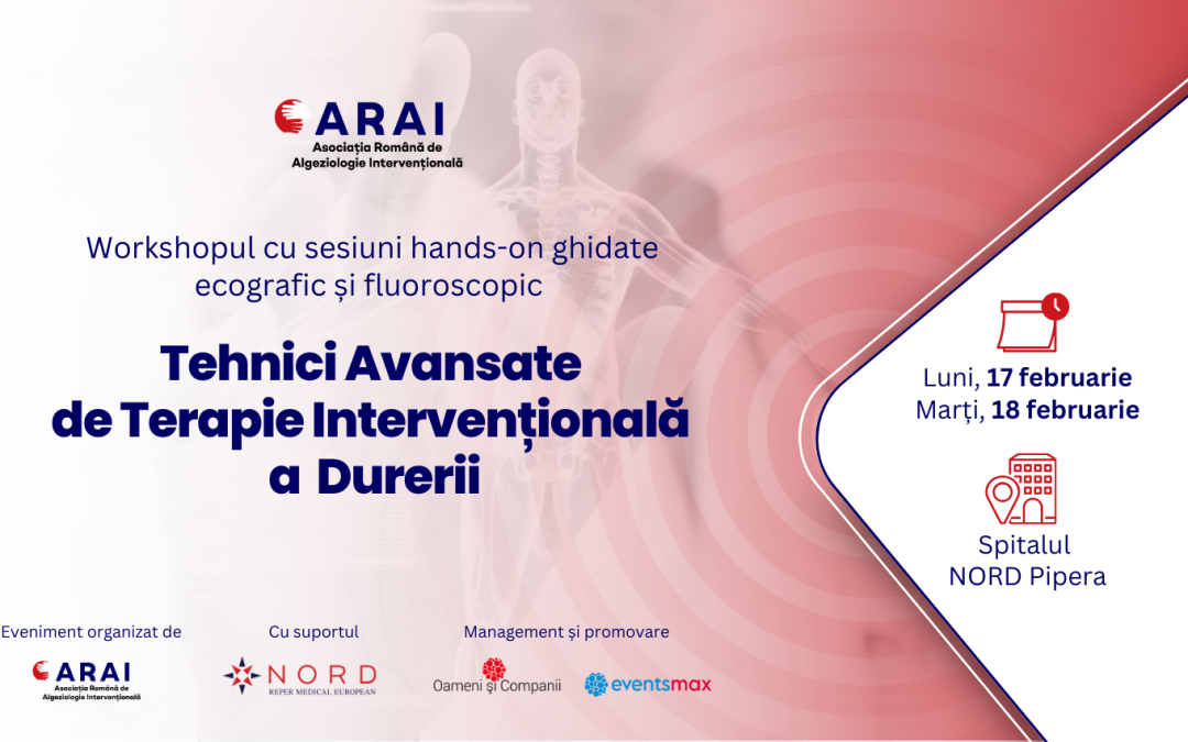 ARAI organizează, în 17-18 februarie, cursul cu sesiuni hands-on „Tehnici avansate de Terapie Intervențională a Durerii”